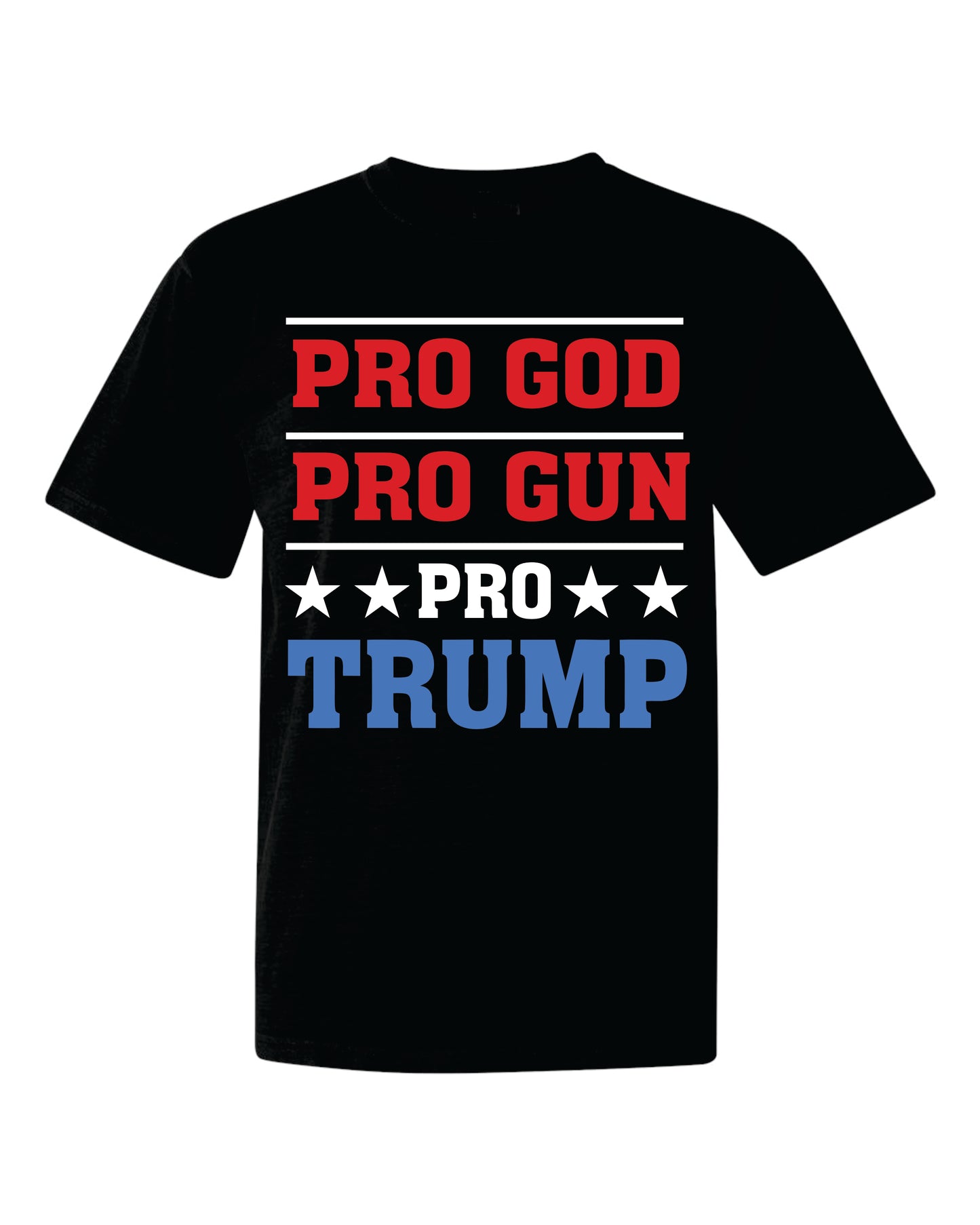 Pro God Pro Gun Pro Trump Comfort Shirt