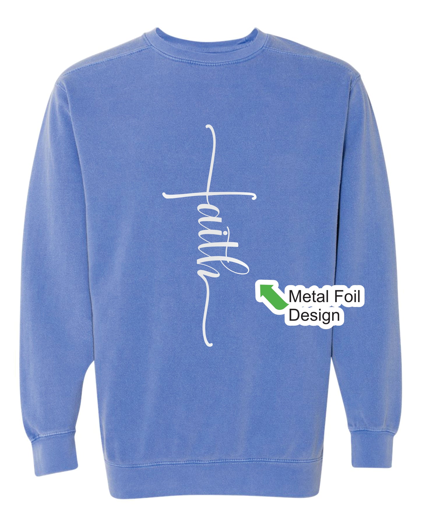 Faith Foil SweatShirt