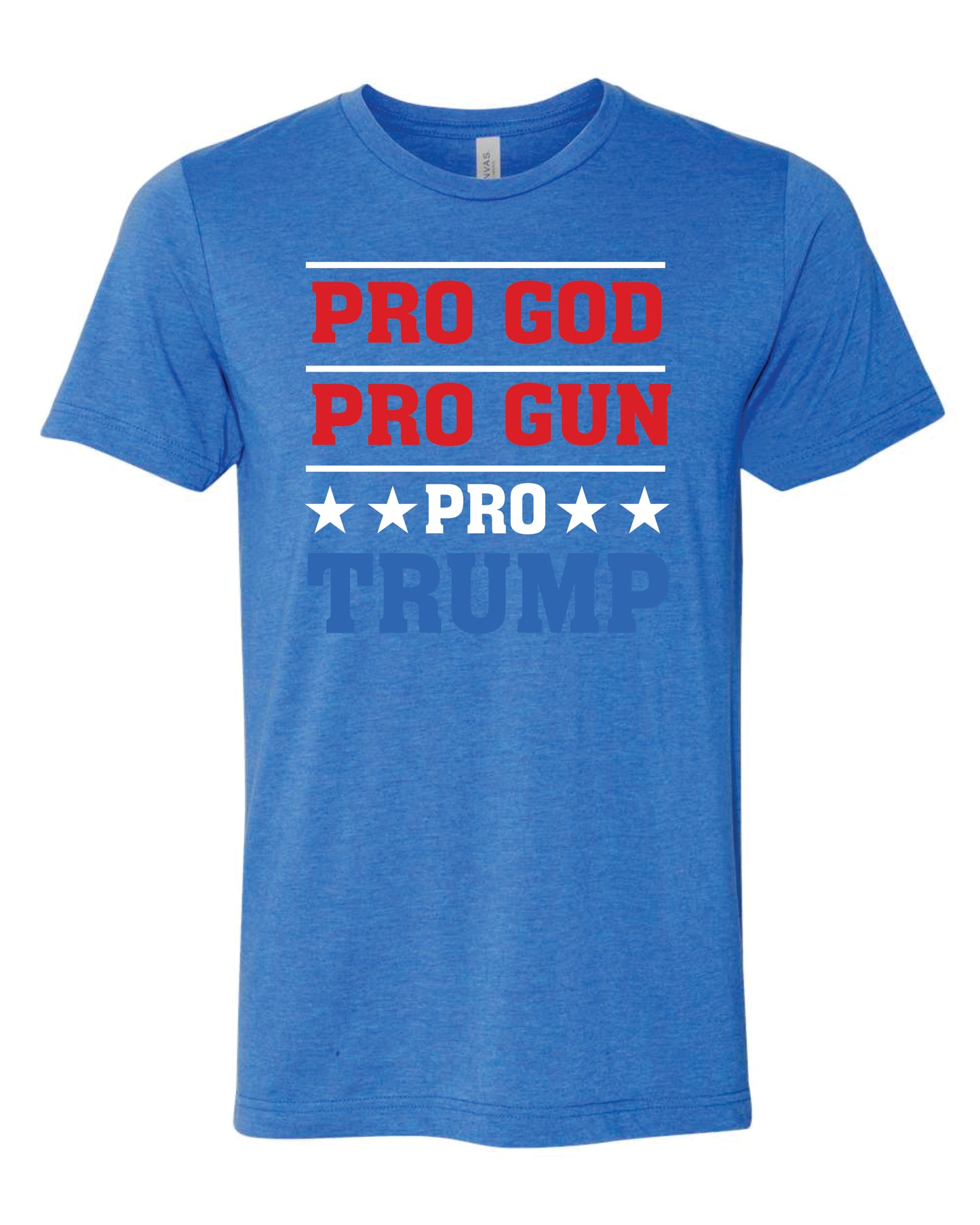 Pro God Pro Gun Life Pro Trump Heather Canvas Shirt